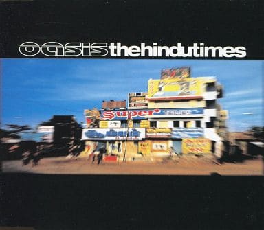 Hindu Times [CD] Oasis オアシス