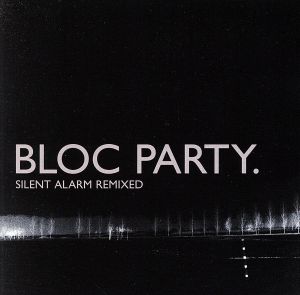 Silent Alarm [CD] Bloc Party