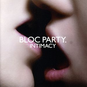 Intimacy [CD] Bloc Party