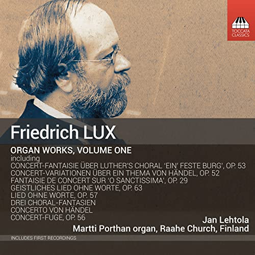 Complete Works for Organ， Vol. 1 [CD] Jan Lehtola Martti Porthan Friedrich Lux; George Frederick Handel