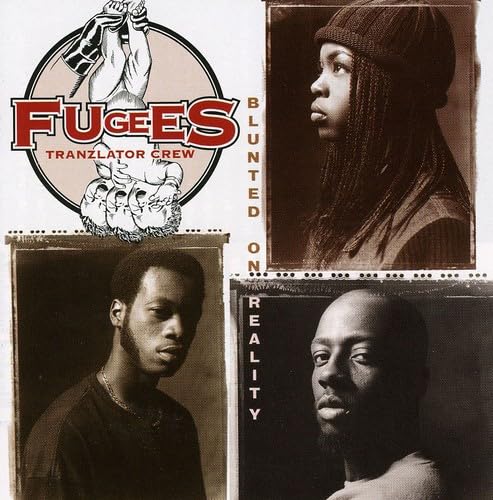 Blunted On Reality [CD] Fugees