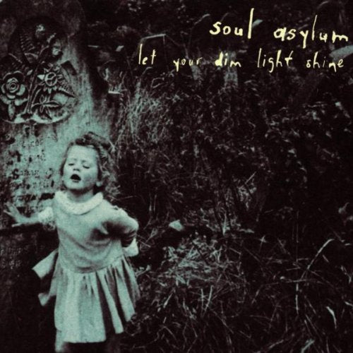 Let Your Dim Light Shine [CD] Soul Asylum