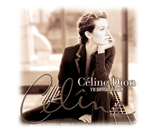 S'Il Suffisait D'Aimer [CD] Dion， Celine
