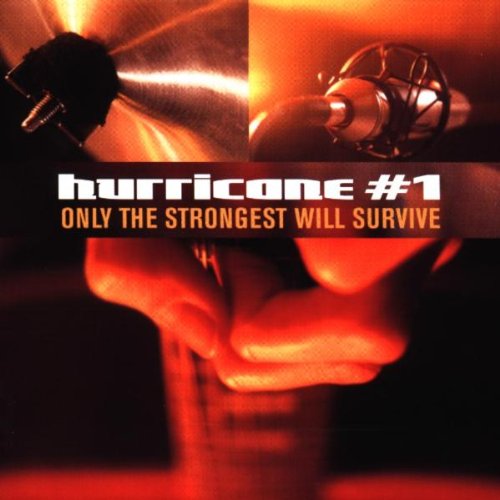 Only the Strongest Will Surviv [CD] Hurricane No.1