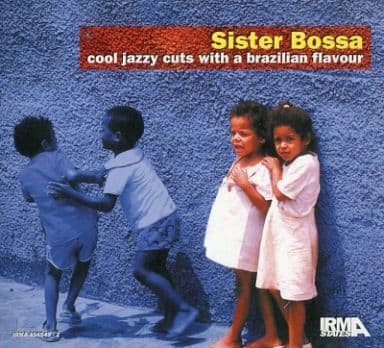 Sister Bossa - Cool Jazzy Cutswith A Brazillian Flavour [CD] オムニバス(コンピレーション)