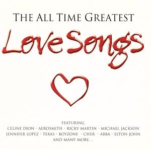 All Time Greatest Love Songs [CD] Various