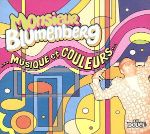Musique et Couleurs [CD] Monsieur Blumenberg