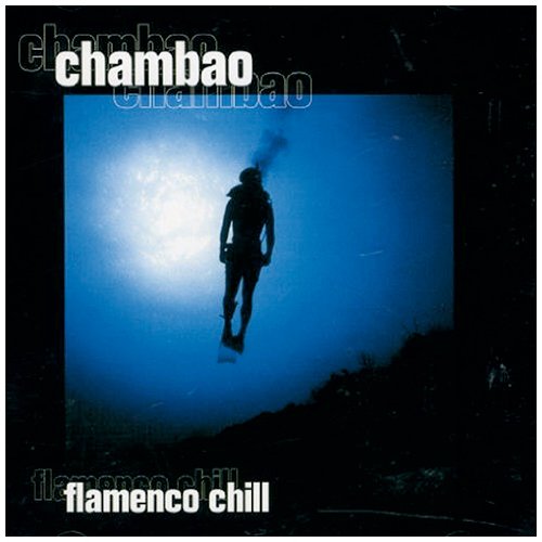 Chambao -Flamenco Chill [CD] Various