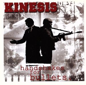 Handshakes for Bullets [CD] Kinesis