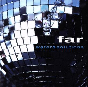 Water & Solutions [CD] Far