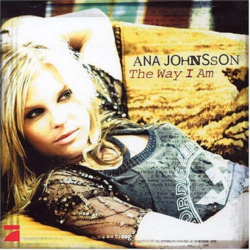 The Way I Am [CD] Johnsson, Ana
