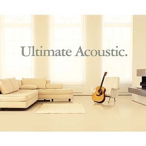 The Ultimate Acoustic Album [CD] Various