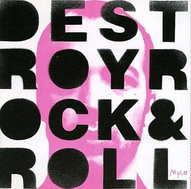 Destroy Rock & Roll [CD] Mylo マイロ
