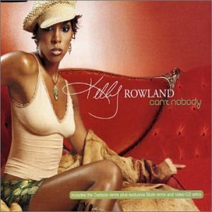 Can't Nobody [CD] Rowland， Kelly