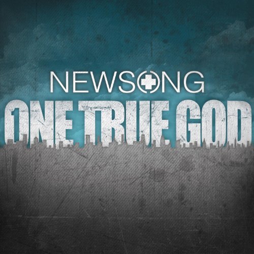 One True God [CD] Newsong
