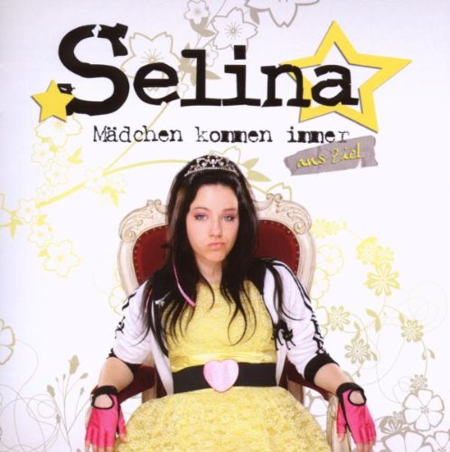 Maedchen Kommen Immer...(Ans Ziel) [CD] Selina
