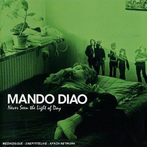 Never Seen the Light of Today [CD] Mando Diao