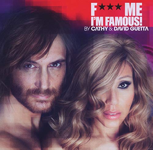 Fuck Me I'm Famous 2012 [CD] Guetta, David