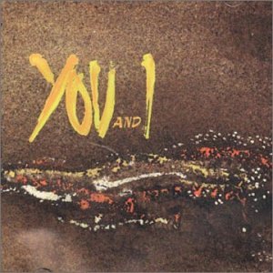 You & I [CD] You & I