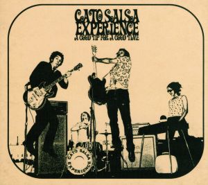 A Good Tip for a Good Time [CD] Cato Salsa Experience