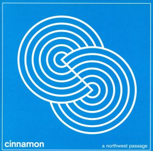 A Northwest Passage [CD] Cinnamon
