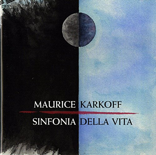 Sinfiona Della Vita [CD] Ingvar Karkoff Maurice Karkoff B. Tommy Andersson Helsingborg Symphony Orchestra Margareta Hallin Maurice Karkoff Christina Hogman Rolf Lindblom Roland Pntinen; Roland P ntinen
