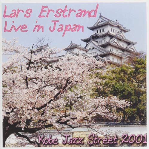 Live in Japan [CD] Lars Erstrand Legacy of Benny Goodman Small Group; Kobe-Breda Surprise Band
