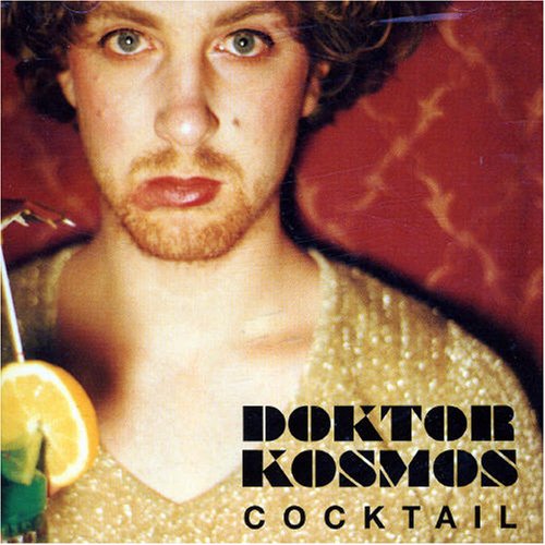 Cocktail [CD] Doktor Kosmos