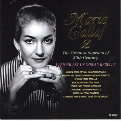 Maria Callas 2 L’amour est un oiseau rebelle [CD] Maria Callas