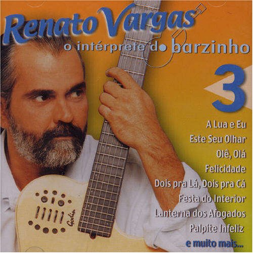 Interprete Do Barzinho 3 [CD] Vargas， Renato