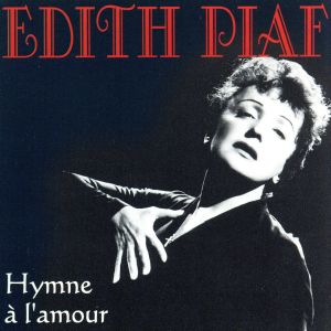 Hymne a L'amour [CD] Edith Piaf