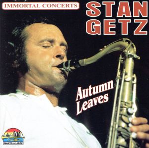 Autumn Leaves [CD] Stan Getz