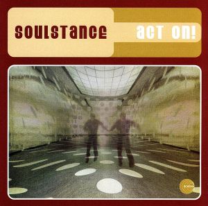 Act On! [CD] Soulstance