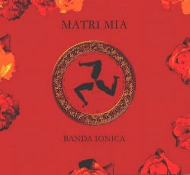 Matri Mia [CD] Banda Ionica