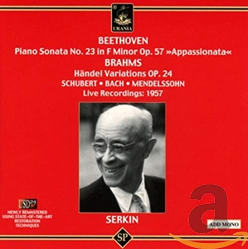 Beethoven:Piano Sonata No.23/Brahms: Handel Variations [CD] Rudolf Serkin Beethoven; Brahms