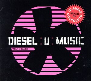 Diesel U Music 1: Dance [CD] Various Artists
