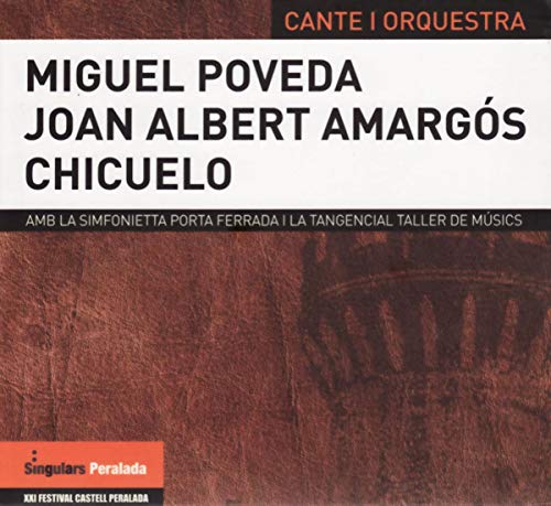 Cante I Orquestra [CD] Miguel Poveda & Joan Albert Am