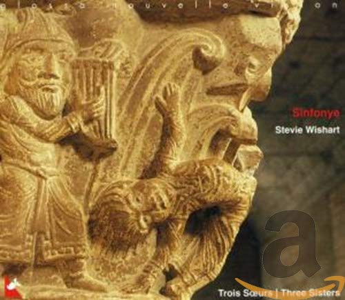 Three Sisters [CD] Stevie; Sinfonye Wishart