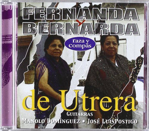 Raza Y Compas [CD] De Utrera， Fernanda; De Utrera， Bernarda