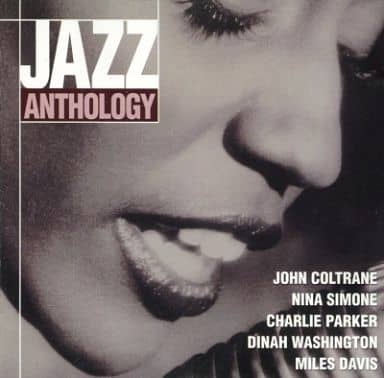 Jazz Anthology [CD] John Coltrane / Nina Simone / Charlie Parker / Dinah Washington / Miles Davis