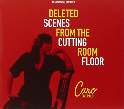 Deleted Scenes from the.. [CD] Emerald， Caro