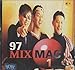 97 Mix Mac 1 [CD] DJチョリ DJ CHULLY; Dj