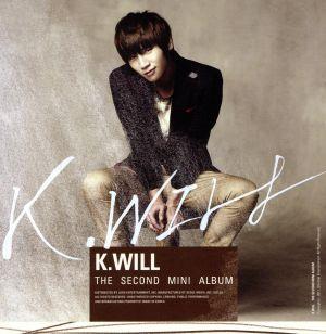 The Second Mini Album [CD] K Will