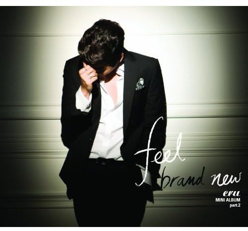 Eru 1st Mini Album Part. 2 - Feel Brand New (韓国盤) [CD] Eru (イル)