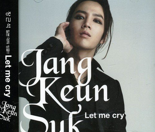 Jang Keun Suk/Let Me Cry-日本1st Single Album(Korea Ver.) [CD] チャン・グンソク
