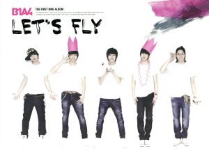 1st Mini Albuｍ - Let's Fly（韓国盤） [CD] B1A4