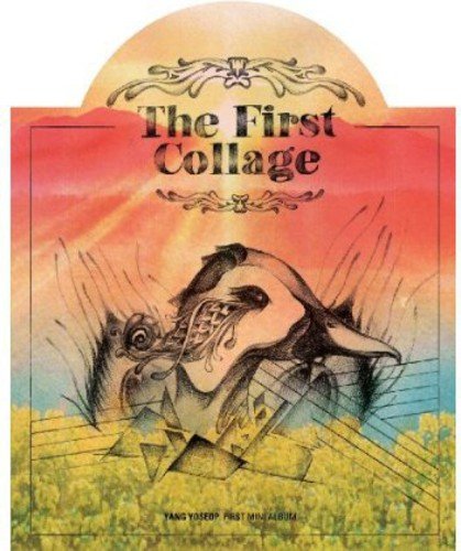 ヤン・ヨソプ(BEAST)1st Mini Album - The First Collage (韓国盤) [audioCD] ヤン・ヨソプ(BEAST)
