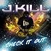 ジェイ・キル Check It Out [CD]