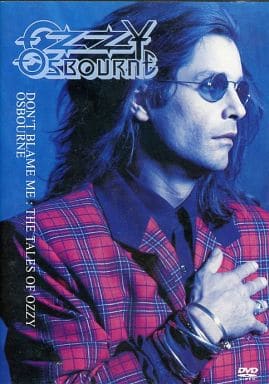 Ozzy Osbourne - Dont't Blame Me: The Tales of Ozzy Osbourne