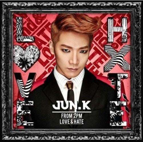 Love & Hate (韓国盤) [CD] Jun. K; Jun.K